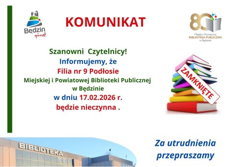 Komunikat dot. pracy Filii nr 9 - Podłosie